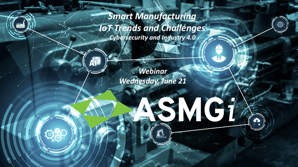 Smart Manufacturing | IoT Trends and Challenges Cybersecurity and Industry 4.0